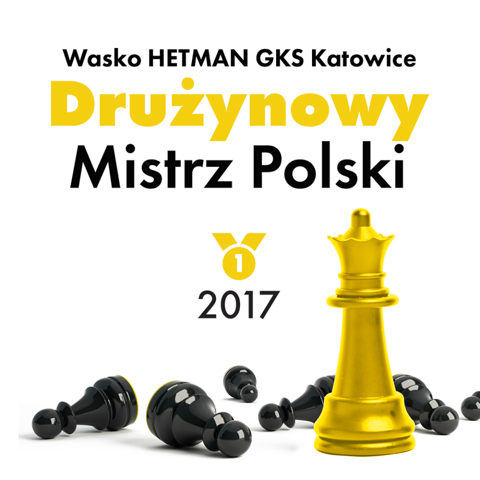 MISTRZ POLSKI – Wasko HETMAN GKS Katowice